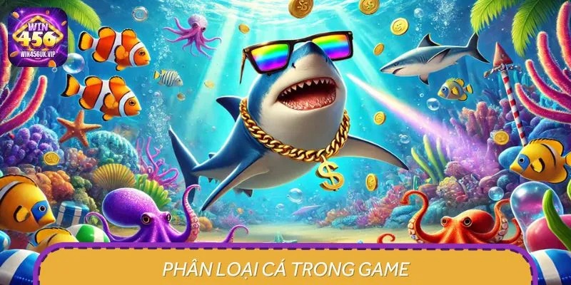 Ngư thủ cần hiểu rõ các loại cá xuất hiện trong game