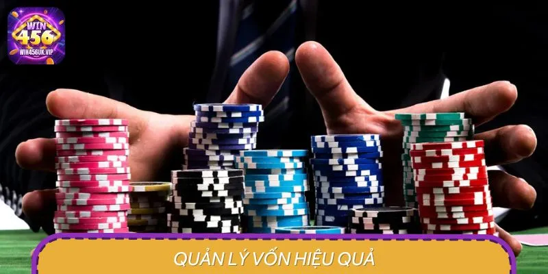 Kỹ năng quản lý vốn thông minh giúp người chơi dễ dàng đạt lợi nhuận